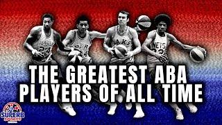 The Greatest Players of the ABA