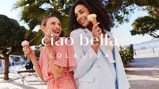 CIAO BELLA COLLECTION - LOLALIZA SS23