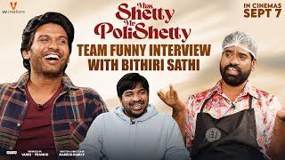 Miss Shetty Mr Polishetty Team Funny Interview With Bithiri Sathi  Naveen Polishetty  Abhinav