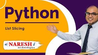 List Slicing  Python List Tutorial  Python List Programs  Naresh IT