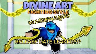 NO WAYY… AN HACKER LEAKED THE DIVINE ART MOVESET And The Release Date Blox Fruits