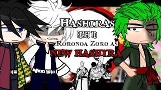 •Hashiras react to Roronoa Zoro as New Hashira• EspañolEnglish