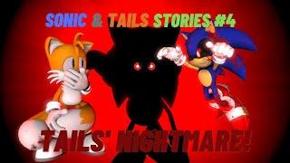 Sonic and Tails Stories #4 Tails Nightmare