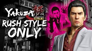 How I Beat Yakuza Kiwami Only Using Rush Style