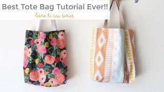 The Perfect Tote Bag Tutorial - Learn to Sew Series