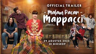 Official Trailer MAPPACCI - 24 Agustus 2023 Di Bioskop