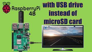 Raspberry Pi 4B  Raspberry Pi OS 64-Bit  Raspberry Pi 4 with USB Drive instead of MicroSD Card