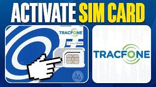 How To Activate Tracfone Sim Card 2024