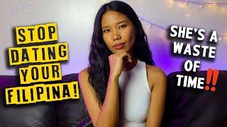 SIGNS to STOP PURSUING your Filipino Woman  Filipino-Foreigner Dating