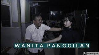 WANITA PANGGILAN -FILM PENDEK INDONESIA #13