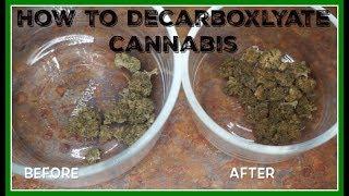How to Decarboxlyate Cannabis  Weed Decarb Guide