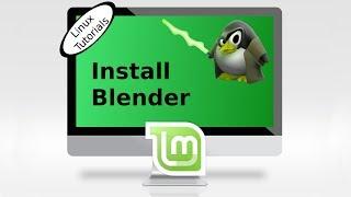 Noobs Lab how to install Blender Linux Mint or Ubuntu