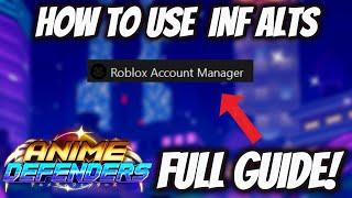HOW TO USE MULTIPLE ALTS ON ANIME DEFENDERS  FULL GUIDE