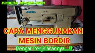 CARA MENGGUNAKAN MESIN BORDIR UNTUK PEMULA How to Use an Embroidery Machine for Beginners