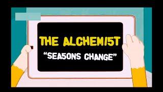 The Alchemist - Seasons Change OFFICIAL VIDEO