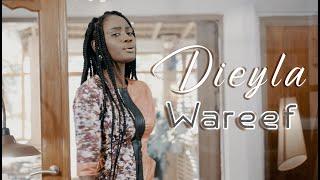 Dieyla  Wareef  Video Officiel