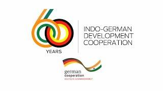60 Years of Indo German Development Cooperation