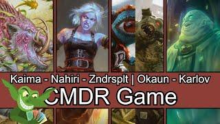 Kaima vs Nahiri vs Zndrsplt  Okaun vs Karlov EDH  CMDR game play for Magic The Gathering