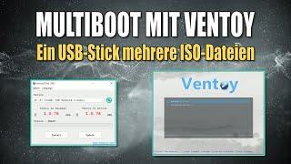 USB Stick für mehrere ISO Dateien mit Ventoy erstellen - Multiboot mit Ventoy