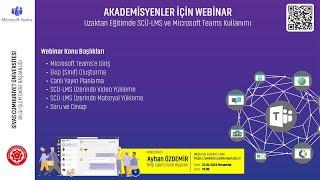 Akademisyenler İçin Uzaktan Eğitimde SCÜ-LMS ve MİCROSOFT TEAMS Kullanımı