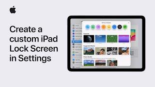 How to create a custom iPad Lock Screen in Settings  Apple Support