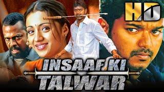 Insaaf Ki Talwar HD Thirupaachi - Vijay Superhit Action Movie  Trisha  विजय की धमाकेदार फिल्म