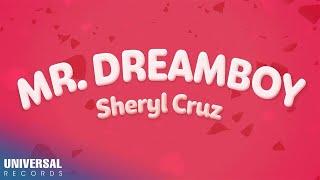Sheryl Cruz - Mr. Dreamboy Official Lyric Video