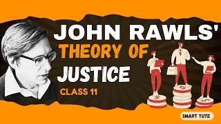 John Rawls  Theory of Justice - Social Justice  Class 11 Political Science Chapter - 4  NCERT