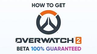 How to get GUARANTEED Overwatch 2 beta access