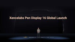 Xencelabs Pen Display 16 Global Launch