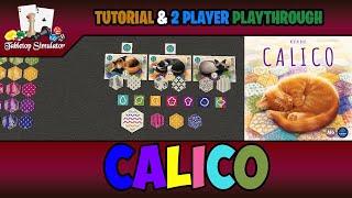 How to Play Calico  Board Game Tutorial & Playthrough with Andy  Tabletop Simulator