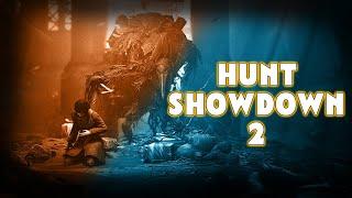 НАС ЖДЕТ HUNT SHOWDOWN 2?