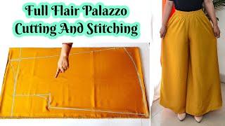 नए और आसान तरीके से घेर वाला Palazzo बनाना सीखें  Full Flair Palazzo Cutting And Stitching