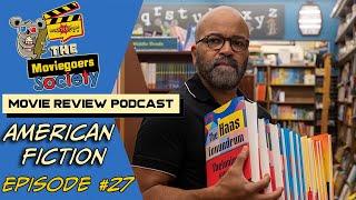 American Fiction Review  Moviegoers Society Ep.27