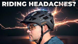 DO YOU GET RIDING HEADACHES ON OR AFTER YOUR MOUNTAIN BIKE RIDES?