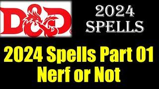 2024 Spells - Nerf or Not Part 01