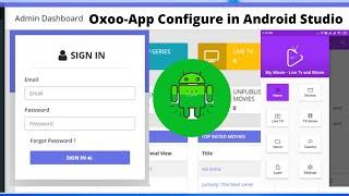 Oxoo-Live Tv how to configure oxoo app in android studio How to connect Oxoo app to your Server