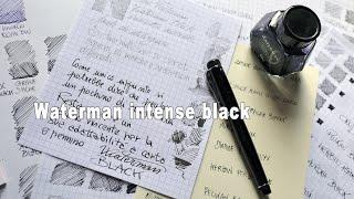 Inchiostro nero Waterman intense black - full test & review