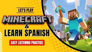 Lets Play Minecraft - Beginner Spanish