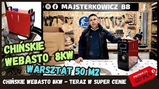 Chińskie webasto 8 kW w warsztacie 50 m2 - TEST maksymalnej temperatury  WARSZTATOWY VLOG