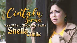 CINTAKU SIRNA  SHEILA CHELLE LAGU DAYAK TERBARU 2020 Official Music Video