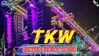 DJ TKW TENAGA KERJA WANITA VIRAL TIKTOK TERBARU 2022