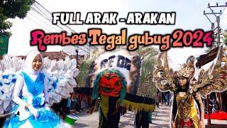 FULL Arak - Arakan REMBES TEGAL GUBUG 2024 Mi Mibarul Hidayah