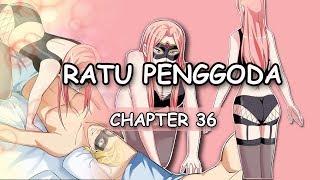 RATU PENGGODA CHAPTER 36. KOMIK ANIME. INDONESIA. SEXY LADY.