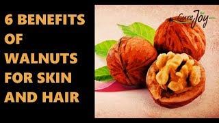 6 Benefits Of Walnuts For Skin And Hair