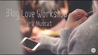 Blog Love Workshop Дары Мускат 11 июля 2015