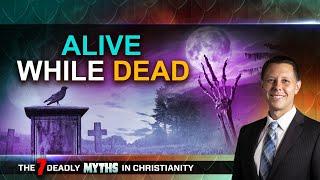 Alive While Dead? Part 1 The First Myth with Scott Ritsema