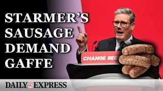 Return of the SAUSAGES  Starmers awkward gaffe at Labour conference