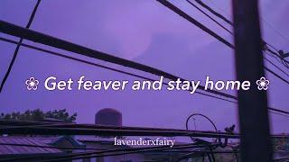 GET FEVER AND STAY HOME  subliminal  lavenderxfairy