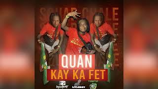 Quan -Kay Ka Fet bouyon 2024